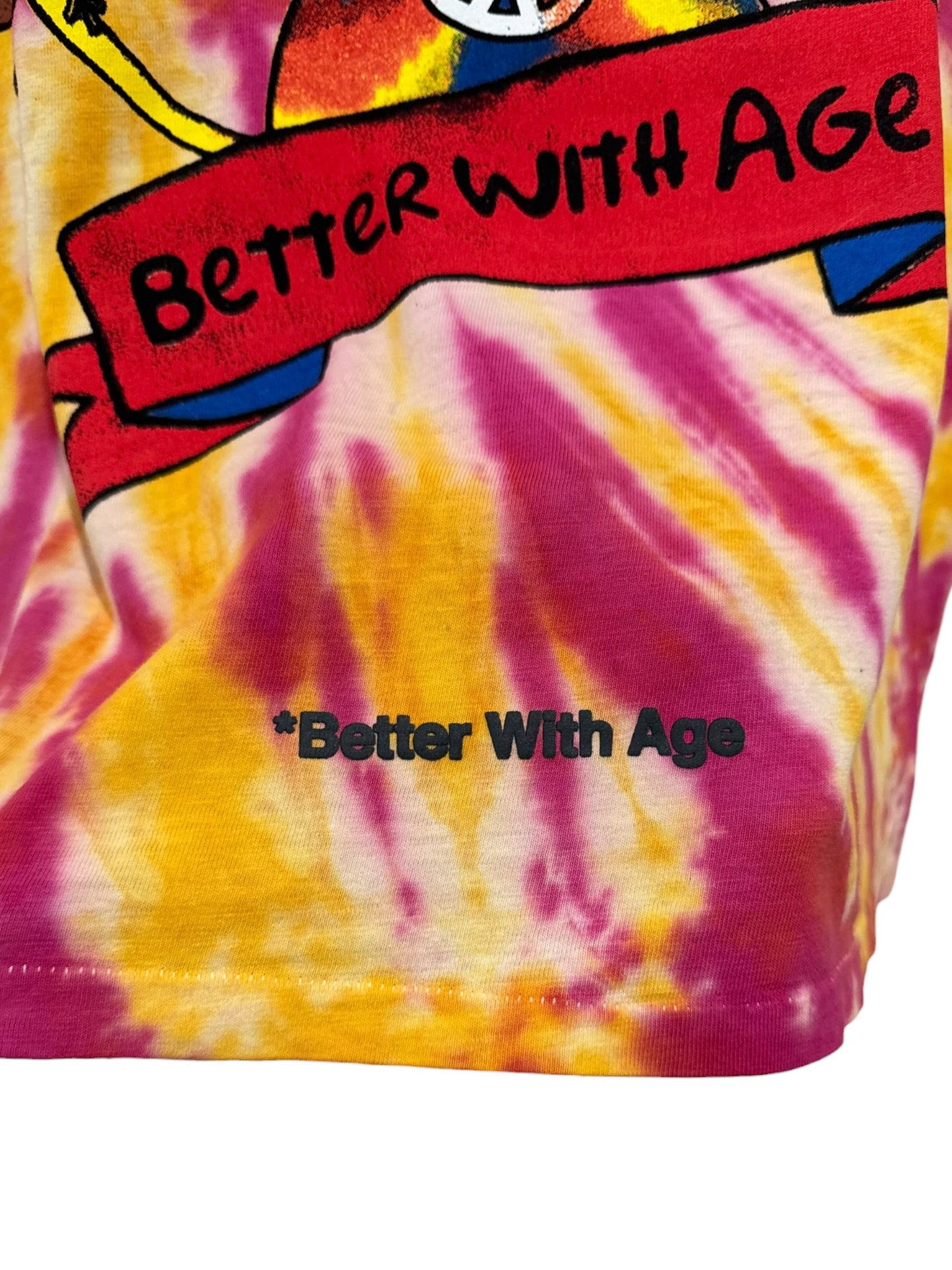 Better With Age Worser Tee Tie Dye Pink Yellow
